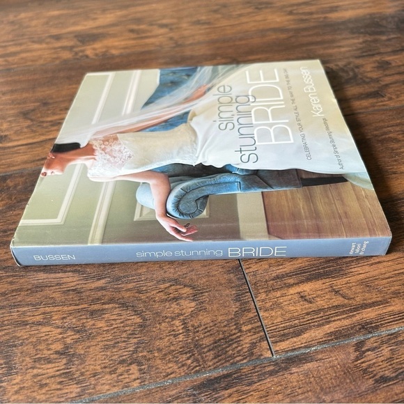 Simply Stunning Bride: Celebrating Your Style All the Way to the Big Day - Picture 3 of 9